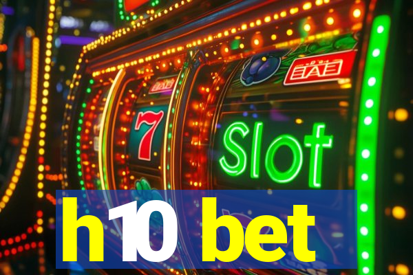 h10 bet